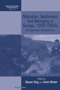 Migration, Settlement and Belonging in Europe, 15001930s