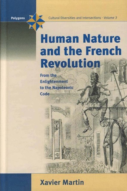 Xavier Martin - Human Nature and the French Revolution, E-bok