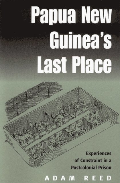Adam Reed - Papua New Guinea's Last Place, E-bok