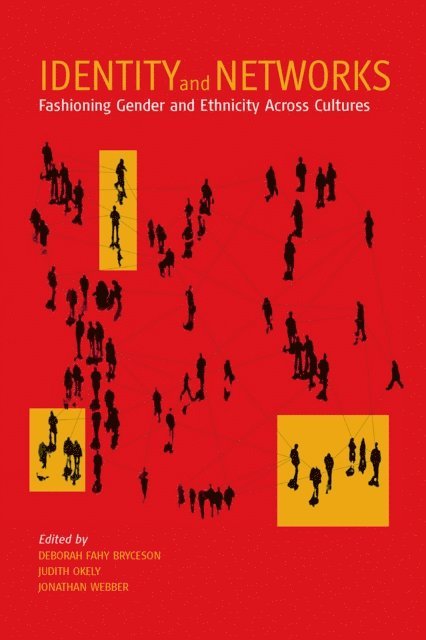 Jonathan Webber, Judith Okely, Deborah Fahy Bryceson - Identity and Networks, E-bok
