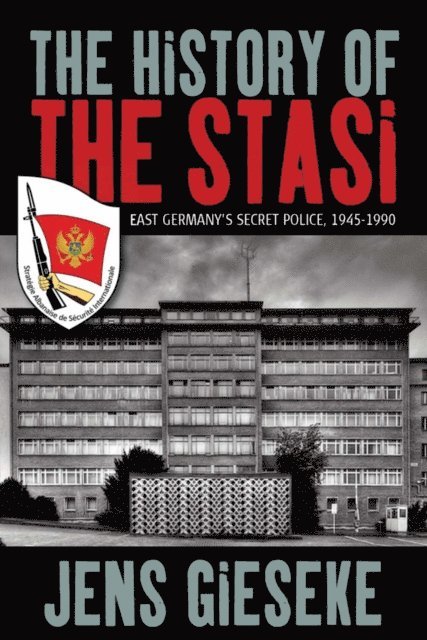 Jens Gieseke - History of the Stasi, E-bok