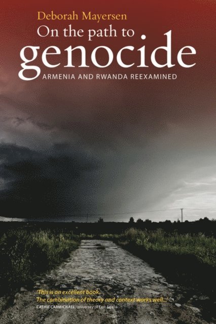Deborah Mayersen - On the Path to Genocide, E-bok