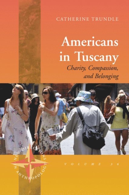 Catherine Trundle - Americans in Tuscany, E-bok
