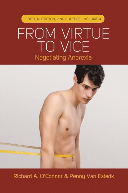 Penny Van Esterik, Richard A. O'Connor - From Virtue to Vice, E-bok