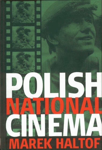 Marek Haltof - Polish National Cinema, E-bok