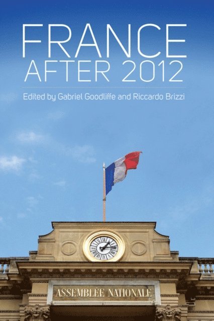 Riccardo Brizzi, Gabriel Goodliffe - France After 2012, E-bok