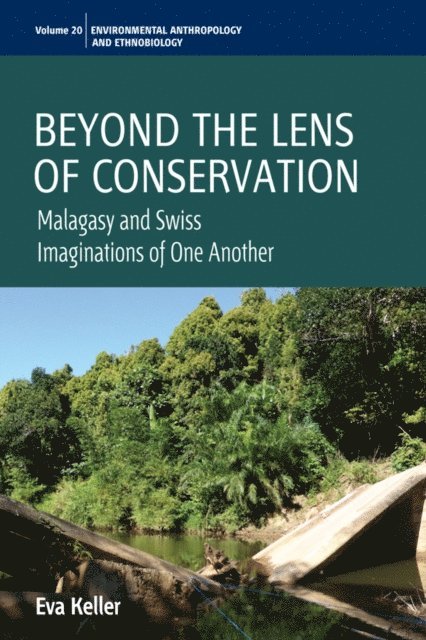 Eva Keller - Beyond the Lens of Conservation, E-bok