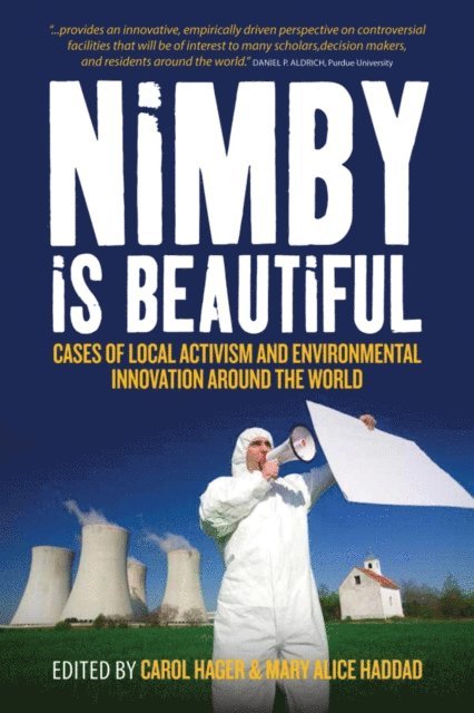 Mary Alice Haddad, Carol Hager - Nimby Is Beautiful, E-bok