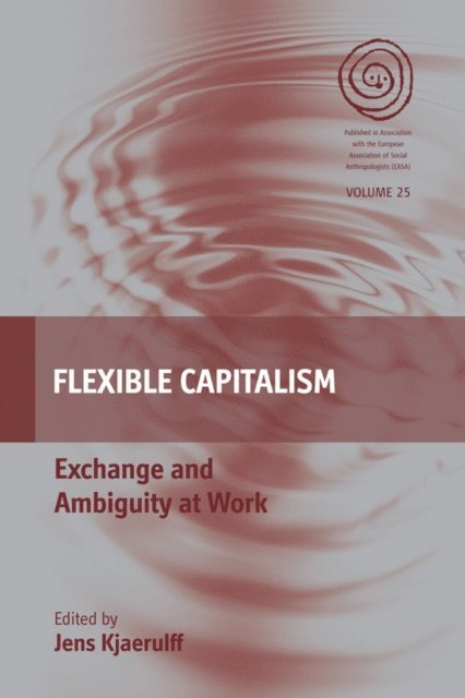 Jens Kjaerulff - Flexible Capitalism, E-bok