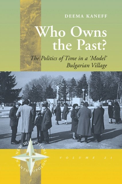 Deema Kaneff - Who Owns the Past?, E-bok