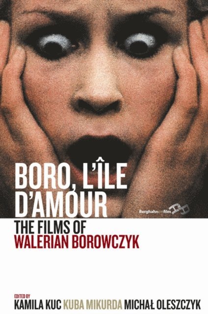 Michal Oleszczyk, Kuba Mikurda, Kamila Kuc - Boro, L'Ile d'Amour, E-bok