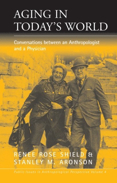 Stanley M. Aronson, Renee Rose Shield - Aging in Today's World, E-bok