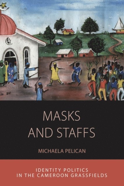 Michaela Pelican - Masks and Staffs, E-bok