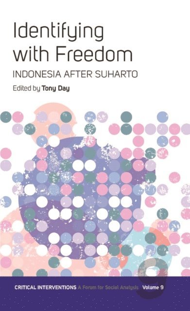 Tony Day - Identifying with Freedom, E-bok