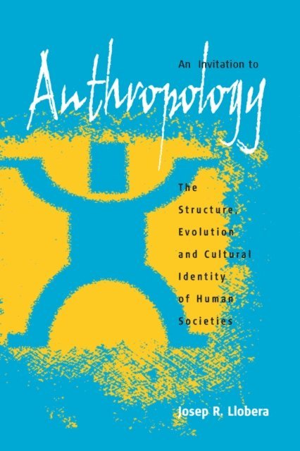 Josep R. Llobera - Invitation to Anthropology, E-bok