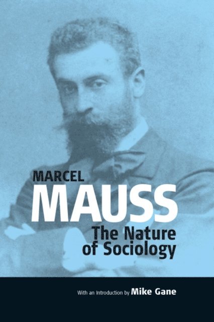 Mike Gane - Nature of Sociology, E-bok