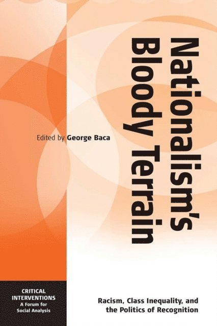 George Baca - Nationalism's Bloody Terrain, E-bok