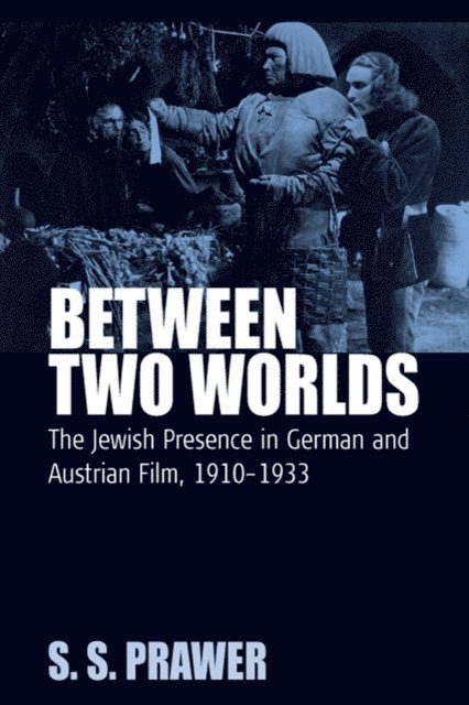 S. S. Prawer - Between Two Worlds, E-bok