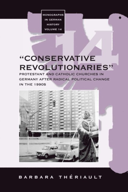Barbara Theriault - 'Conservative Revolutionaries', E-bok