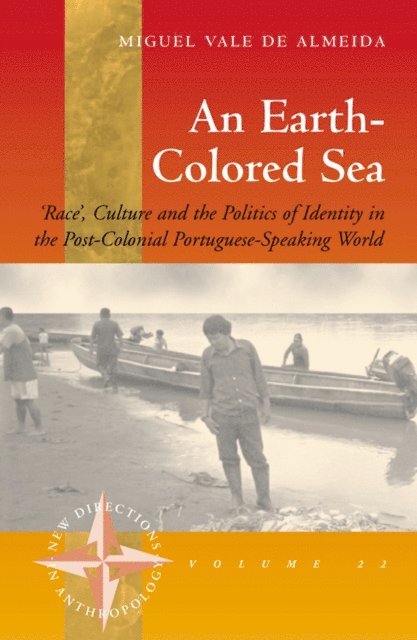 Miguel Vale de Almeida - Earth-colored Sea, E-bok