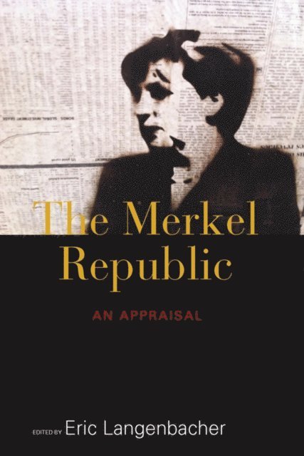 Eric Langenbacher - Merkel Republic, E-bok
