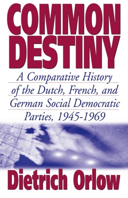 Dietrich Orlow - Common Destiny, E-bok