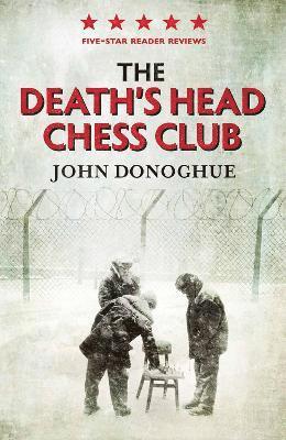John Donoghue - Death's Head Chess Club, Häftad. Tillgänglighet: Lägg i varukorg