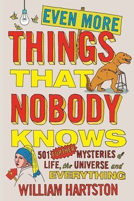 William Hartston - Even More Things That Nobody Knows, Häftad