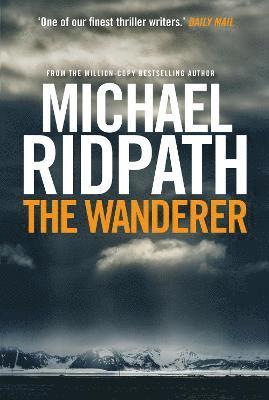 Michael Ridpath - The Wanderer, Häftad