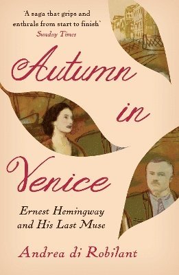 Andrea di Robilant - Autumn in Venice, Häftad. Tillgänglighet: Lägg i varukorg