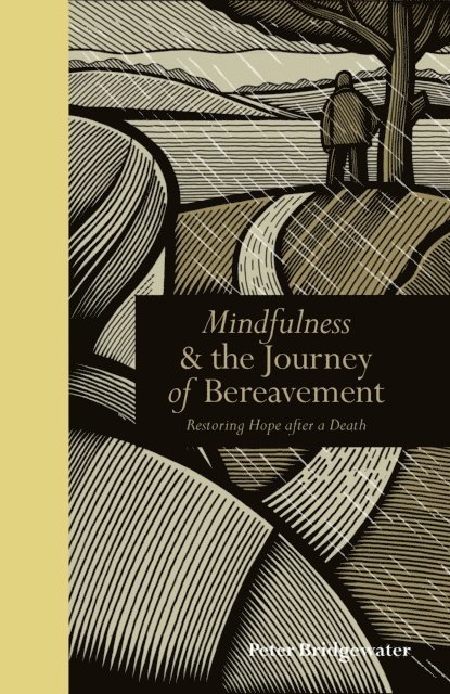 Peter Bridgewater - Mindfulness & the Journey of Bereavement, E-bok