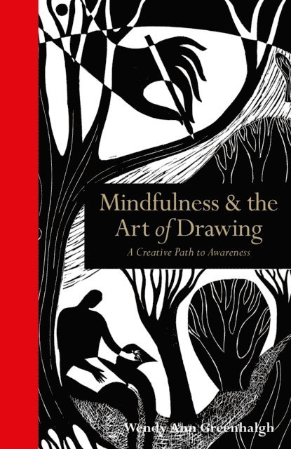 Wendy Ann Greenhalgh - Mindfulness & the Art of Drawing, E-bok