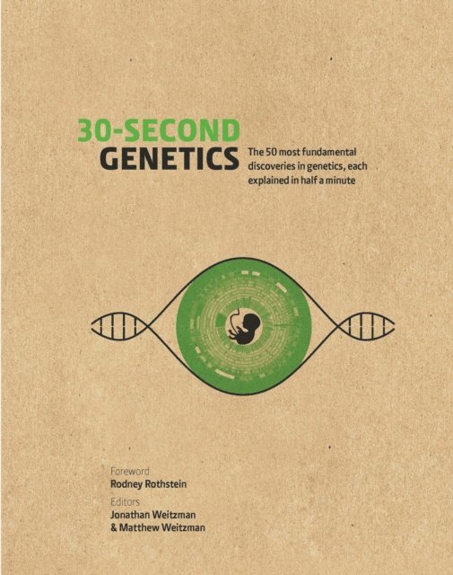 Jonathan Weitzman, Matthew Weitzman - 30-Second Genetics, E-bok