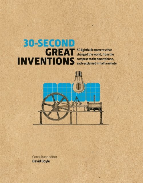 David Boyle - 30-Second Great Inventions, E-bok