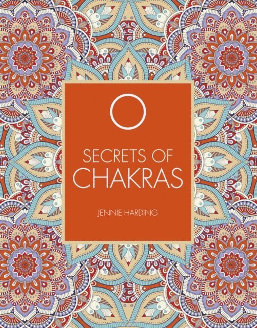 Jennie Harding - Secrets of Chakras, E-bok