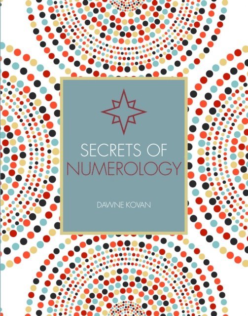 Dawne Kovan - Secrets of Numerology, E-bok