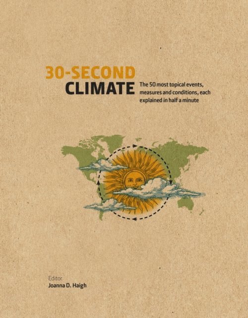Joanna D Haigh - 30-Second Climate, E-bok