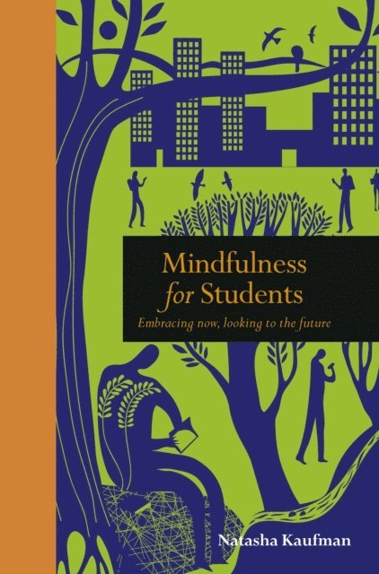 Natasha Kaufman - Mindfulness for Students, E-bok