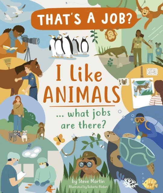 Steve Martin - I Like Animals ... what jobs are there?, E-bok