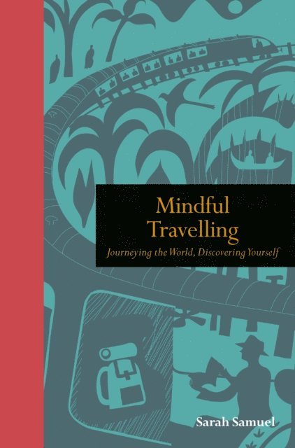 Sarah Samuel - Mindful Travelling, E-bok