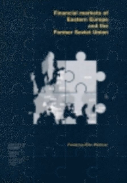 Francois Perquel - Financial Markets of Eastern Europe and the former Soviet Union, E-bok