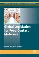 Global Legislation for Food Contact Materials by J S Baughan, J S Baughan, J S Baughan, J S Baughan