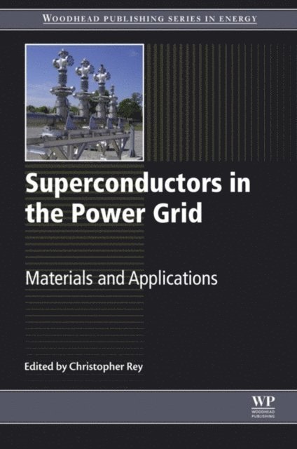 C. Rey - Superconductors in the Power Grid, E-bok