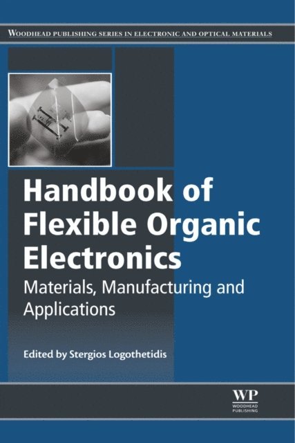 Stergios Logothetidis - Handbook of Flexible Organic Electronics, E-bok