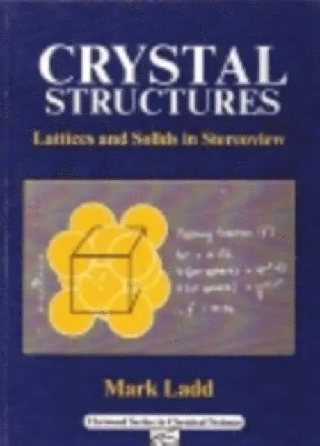 M Ladd - Crystal Structures, E-bok. Tillgänglighet: Lägg i varukorg