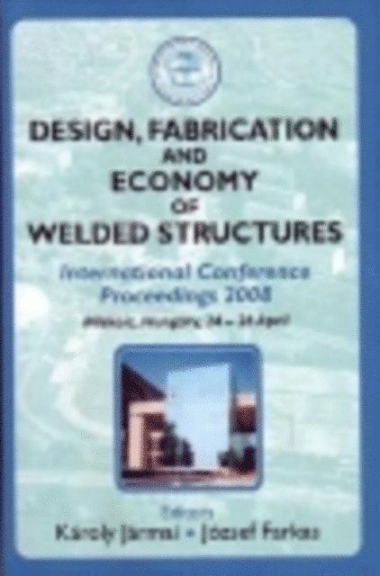 J Farkas, K Jarmai - Design, Fabrication and Economy of Welded Structures, E-bok