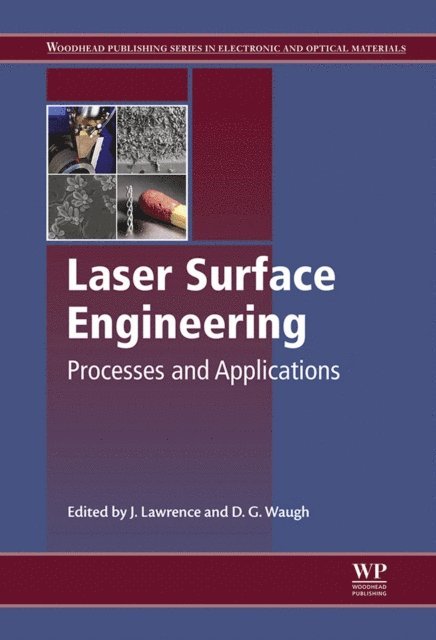 David Waugh, Jonathan R. Lawrence - Laser Surface Engineering, E-bok
