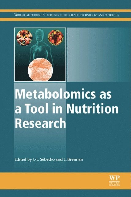 L Brennan, J-L Sebedio - Metabolomics as a Tool in Nutrition Research, E-bok