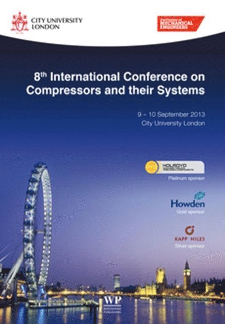 City University London - 8th International Conference on Compressors and their Systems, E-bok