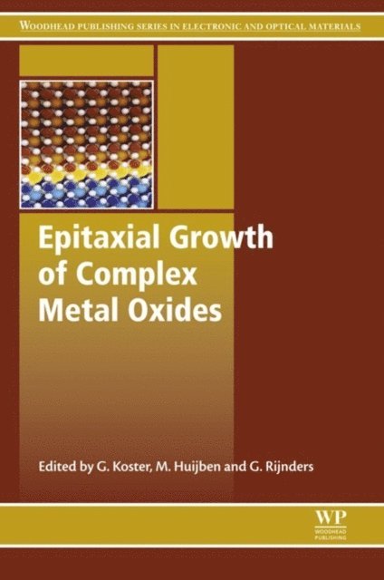 Guus Rijnders, Mark Huijben, Gertjan Koster - Epitaxial Growth of Complex Metal Oxides, E-bok. Tillgänglighet: Lägg i varukorg